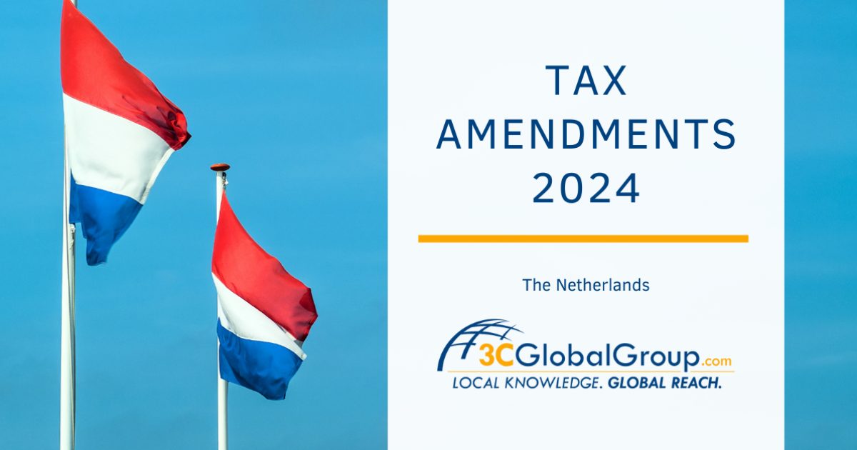 The Netherlands announce 17 changes to country's tax system 3C Global